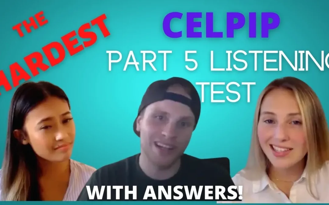 Try this FREE [HARD] CELPIP Listening Test