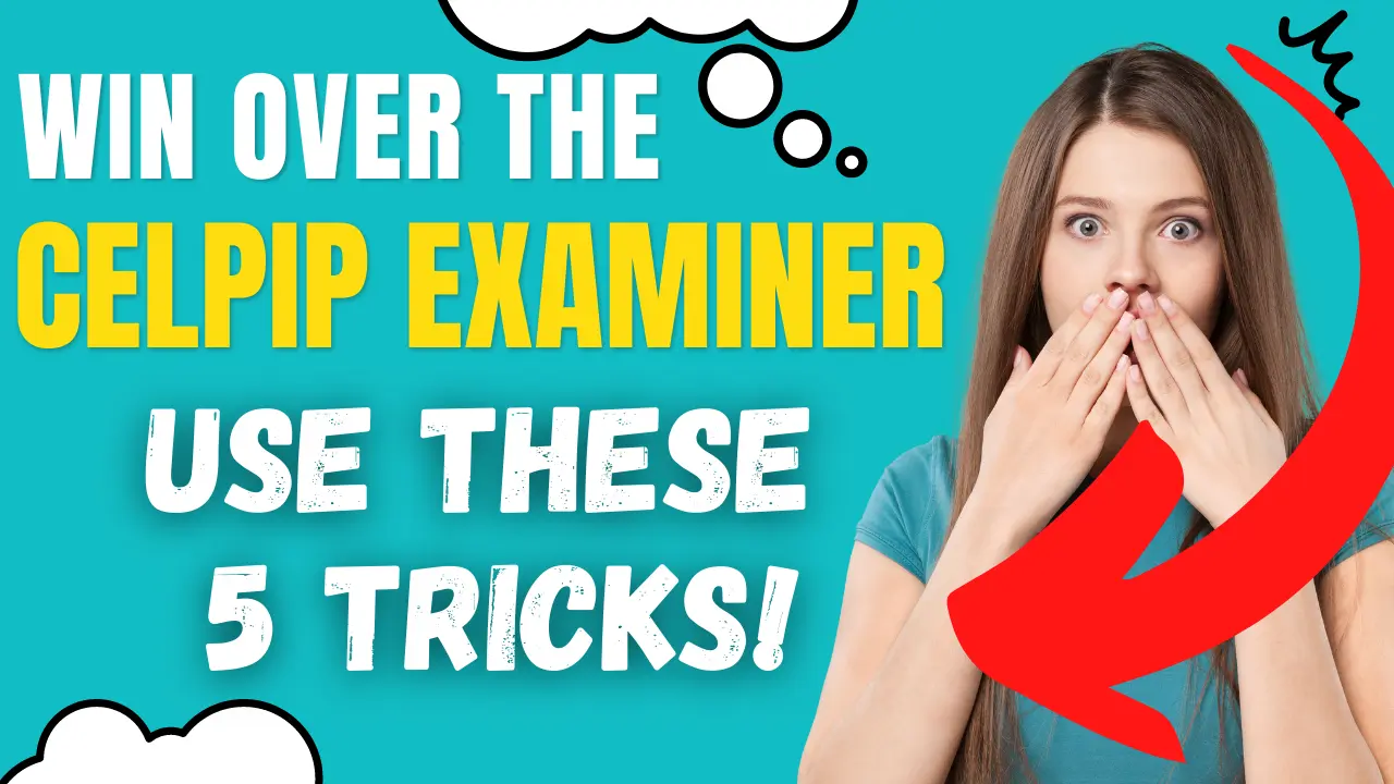 5 tricks to please the CELPIP examiner and score in writing and speaking: 1. online samples 2. grammar? 3. interviews 4. reevaluation 5. friends