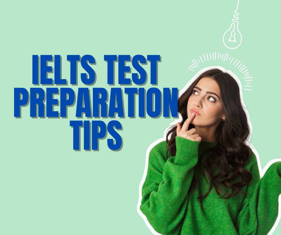 IELTS Test Preparation Tips