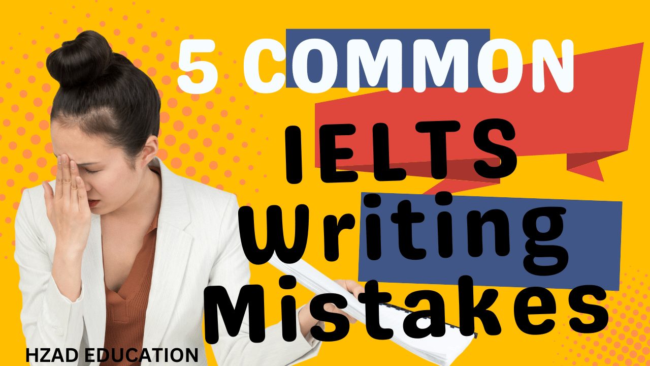 COMMON IELTS WRITING MISTAKES and Tips how to avoid them to ace on your IELTS Exam
