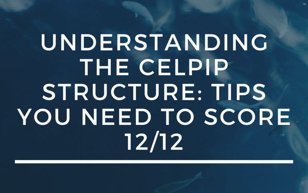 Understanding The CELPIP Structure: Tips You Need To Score 12/12