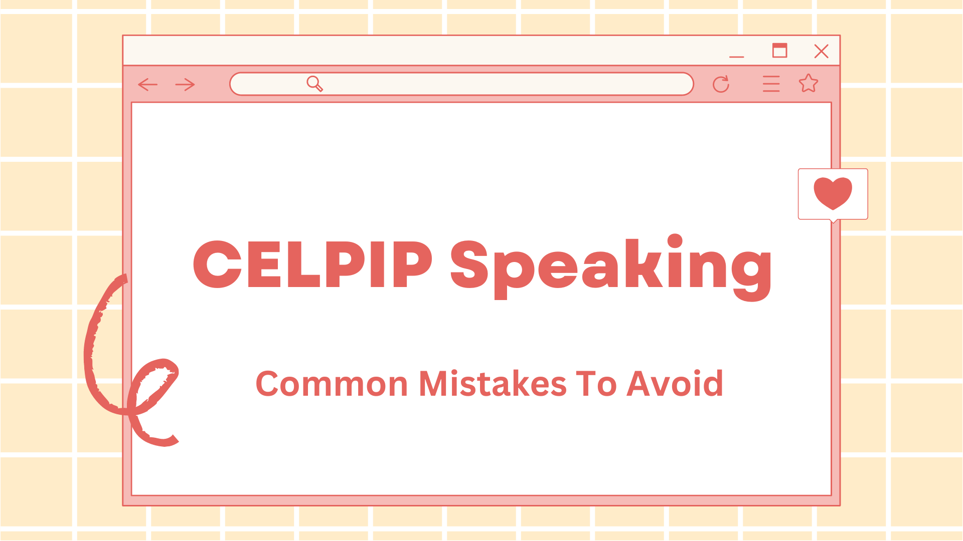5 Most Misunderstood CELPIP Speaking Mistakes