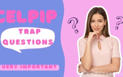 CELPIP TRAP QUESTIONS