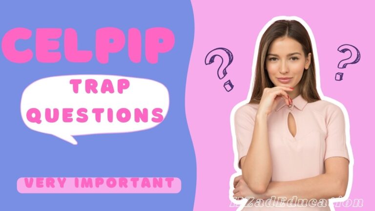 CELPIP Trap Questions: Note these trap Questions and how to answer them to ace in your exam.