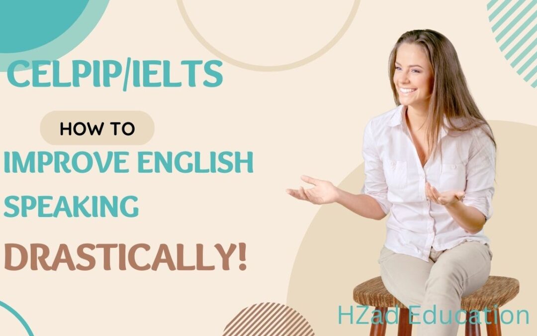 How to Improve English Speaking Drastically!