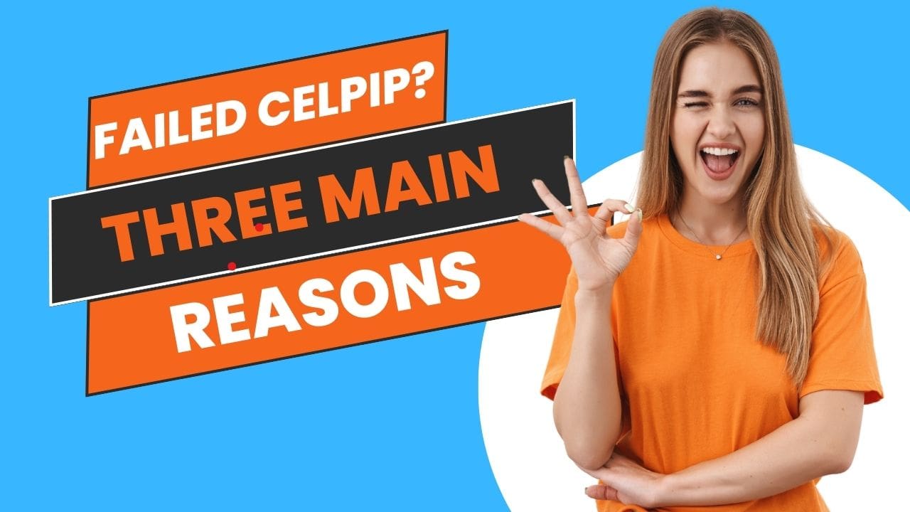 Three Main Reasons Why People Fail CELPIP