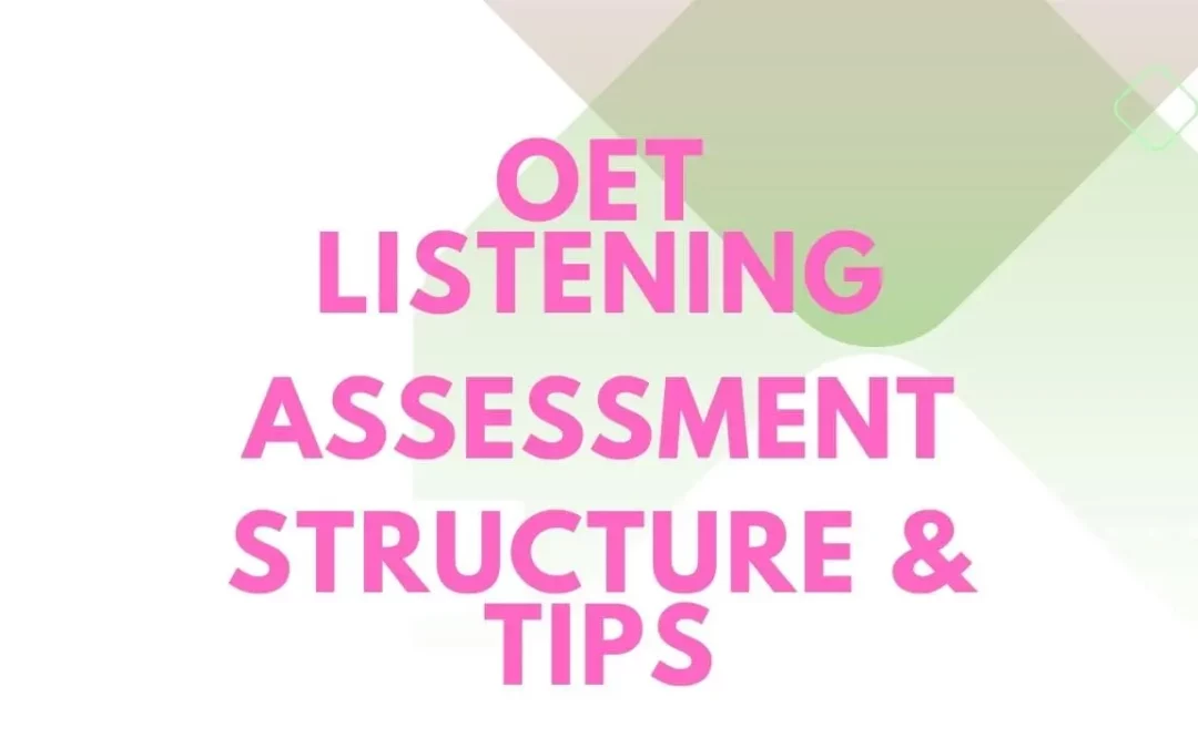 OET Assessment Structure & Tips