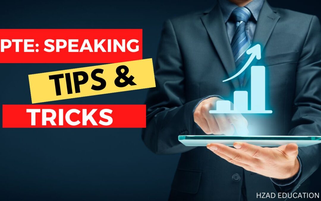 PTE: SPEAKING TIPS & TRICKS