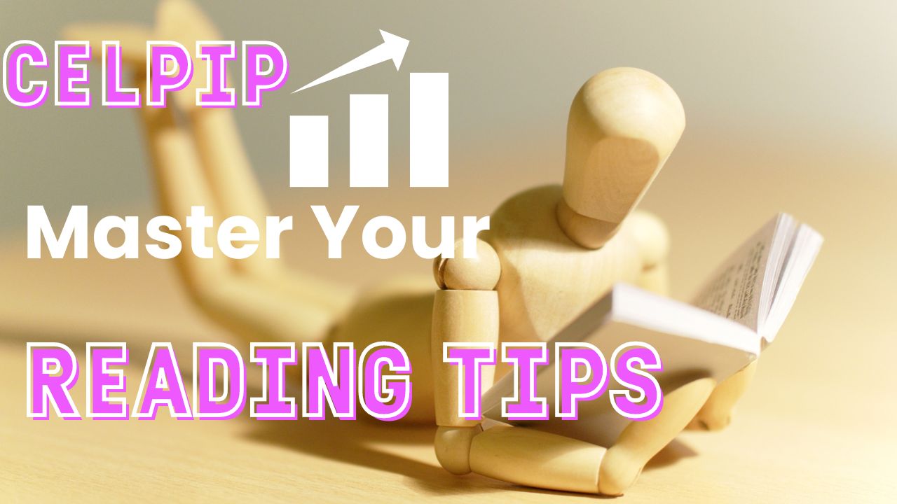 CELPIP Master your reading section with these tips! mastering the reading section of the CELPIP test requires practice, focus, and dedication. By following the tips mentioned above, you can improve your reading skills and perform well in the reading section of the test.