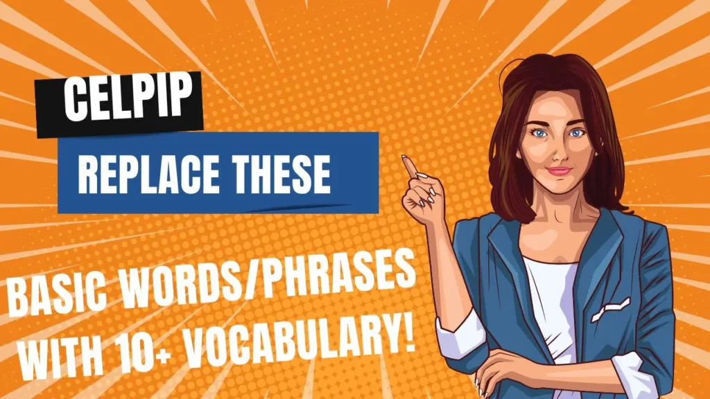 PTE Part 3: Listening: explore the meanings of some commonly used words and provide alternatives that you can use to replace them in the CELPIP test.