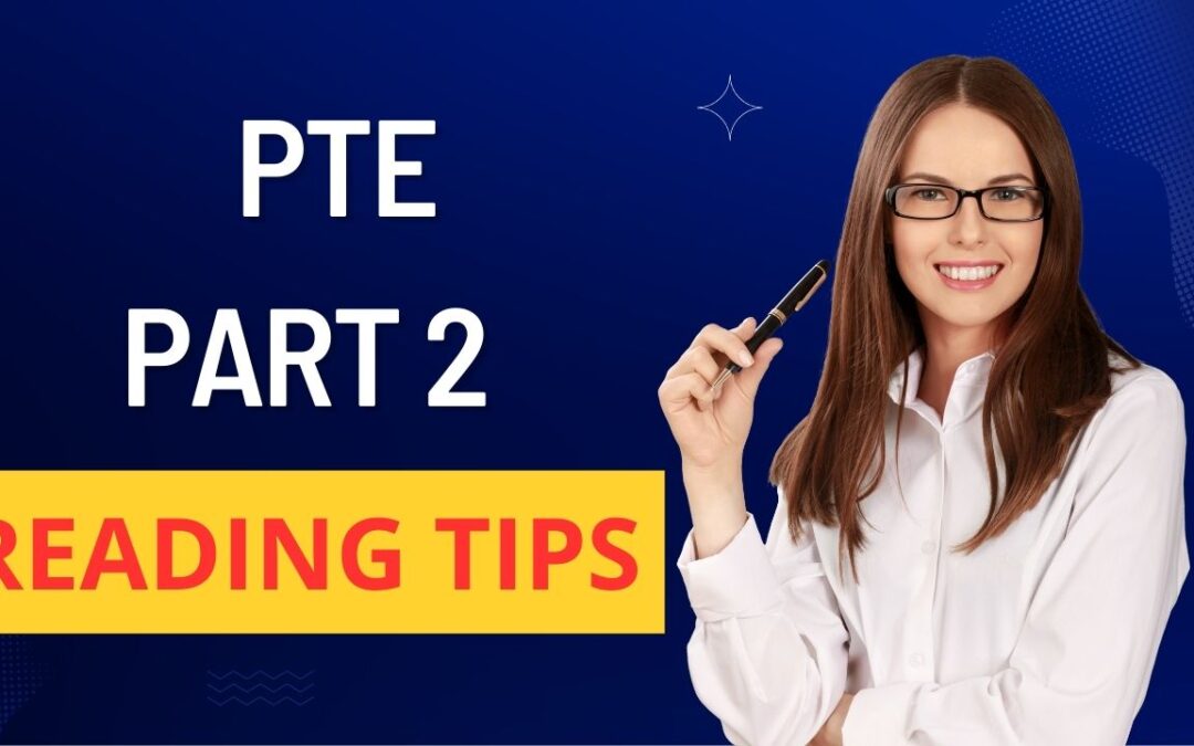 PTE PART 2 READING TIPS