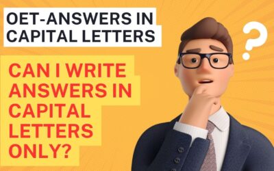 OET- Answers in CAPITAL LETTERS