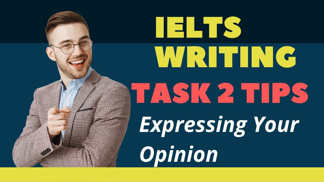 IELTS Writing Task 2 Tips: Expressing Your Opinion -In this blog, we will examine the techniques for conveying your viewpoint in an IELTS essay. You will discover whether you can utilize "I" or "my" in your essay, in addition to getting advice for writing task 2.
