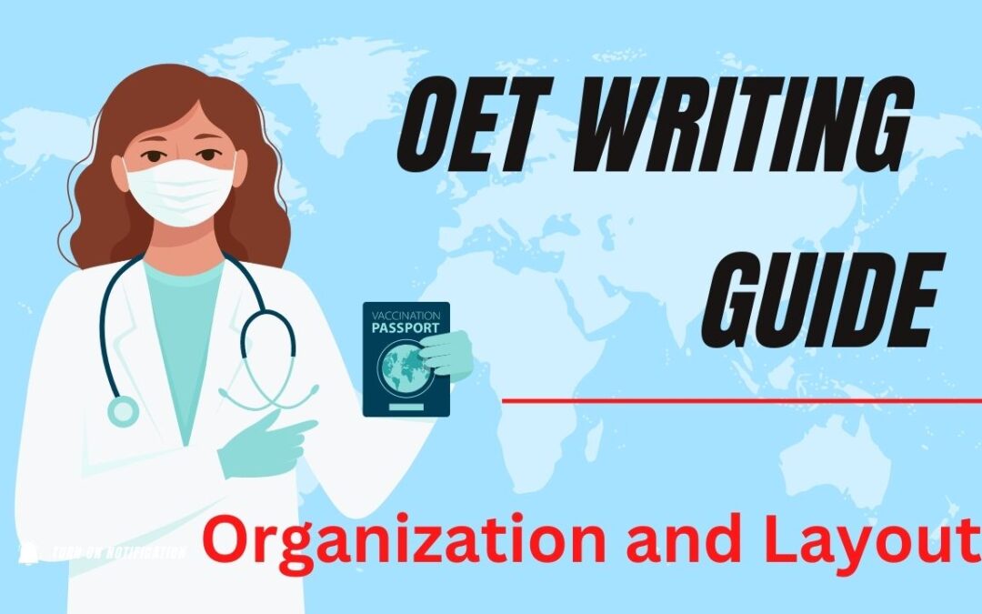 OET Writing Guide: Organization and Layout
