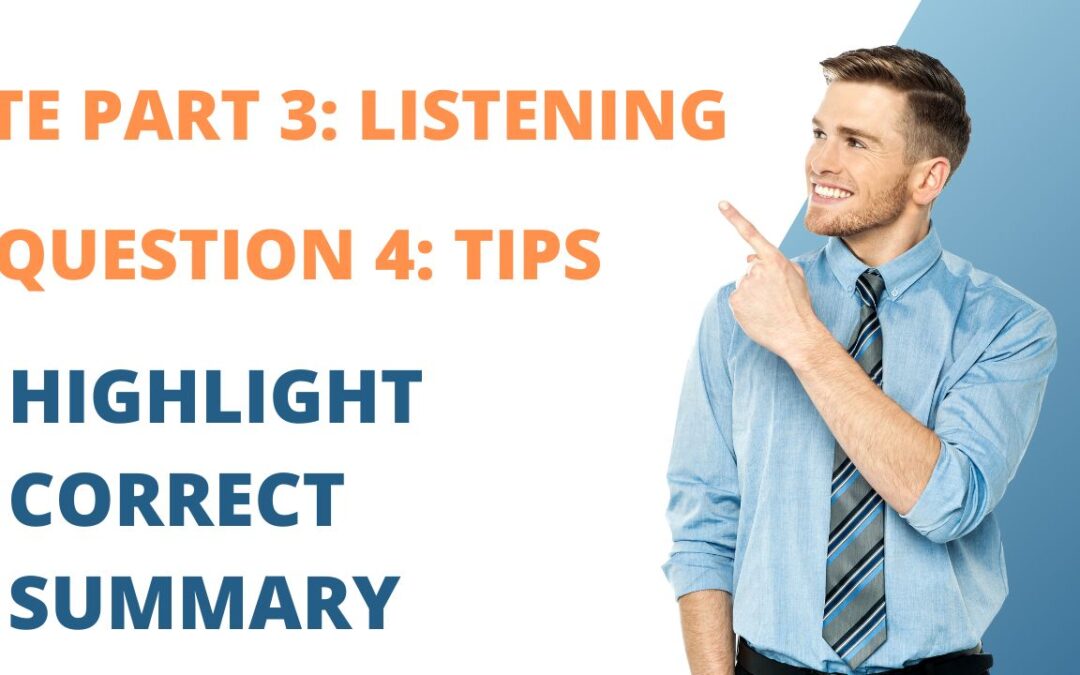 PTE Part 3: Listening Question 4: Tips