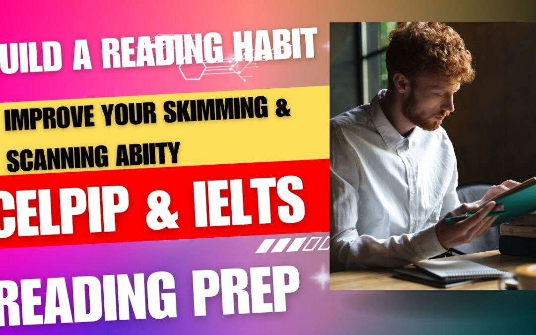 CELPIP & IELTS READING PREP
