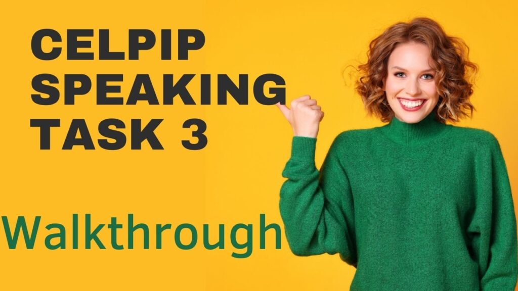 CELPIP Speaking Task 3 Walkthrough: CELPIP Speaking Task 3 requires test-takers to effectively describe a scene in detail. By following the suggested structure, employing descriptive language, and managing your time well, you can enhance your performance in this task.