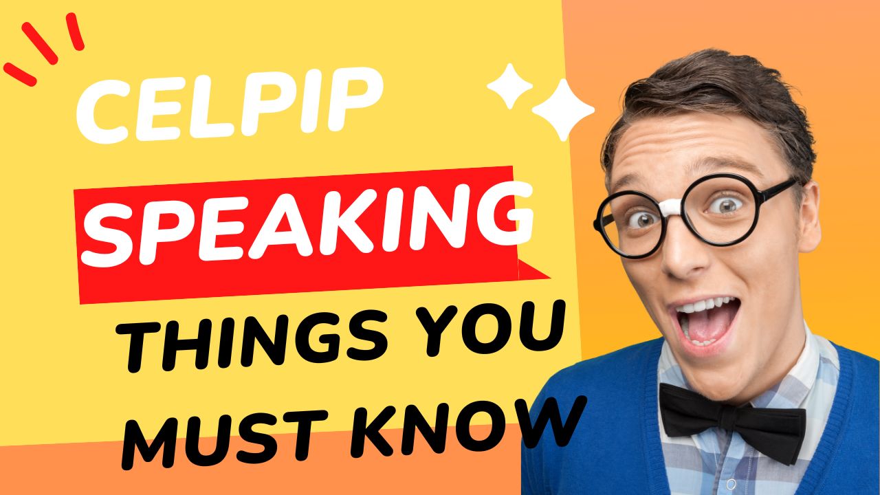 Important Things to Know for CELPIP Speaking!: general overview of what examiners are looking for. This will help you gain a deep understanding of what you must do when answering those speaking questions.