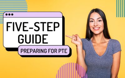 Five-step Guide to Preparing for PTE