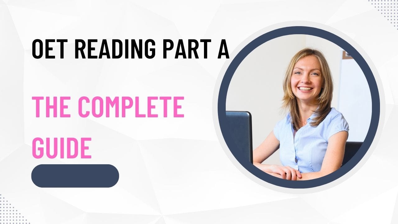 OET Reading Part A – The Complete Guide - HZad Education