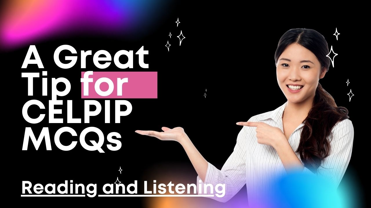 A Great Tip for CELPIP MCQs - Reading and Listening: Developing strong skills in tackling MCQs, especially in the Reading and Listening sections, can significantly enhance your performance. By employing the tip of contextual clue analysis, you can approach these MCQs with confidence, efficiently eliminate incorrect options, and increase your chances of selecting the correct answers.