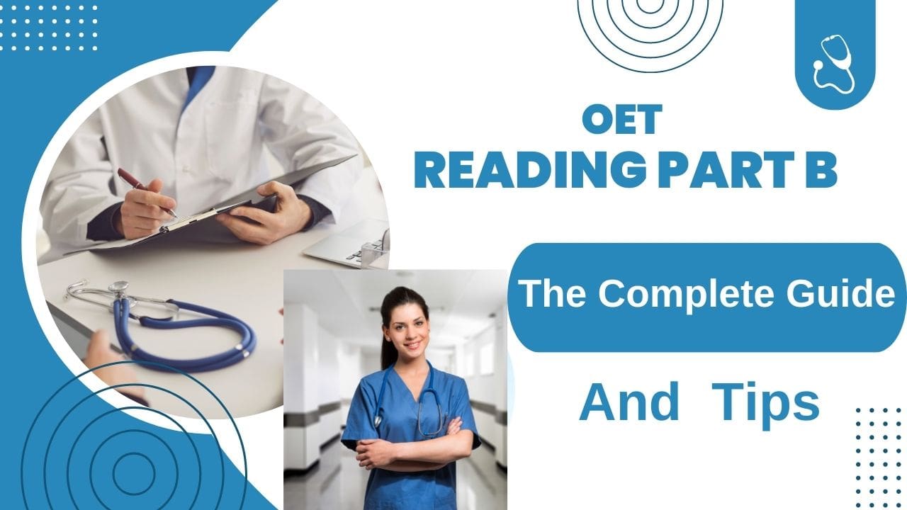 OET Reading Part B – The Complete Guide