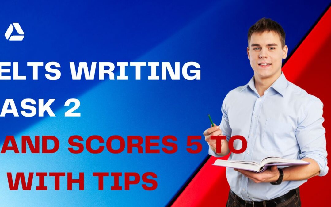 IELTS Writing Task 2 – Band Scores