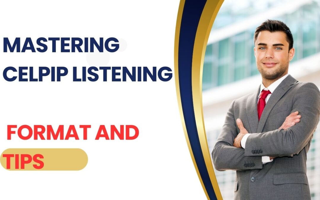 Mastering CELPIP Listening