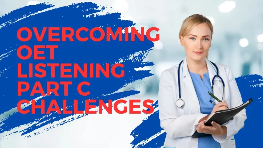 Hzad education | overcoming oet listening part c challenges
