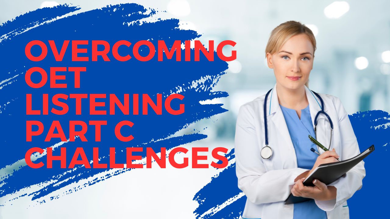 Overcoming OET Listening Part C Challenges:Part C consists of 12 multiple-choice questions divided into two groups of six. Each set of six multiple-choice questions is based on recordings that are four to five minutes in length and are presented in different formats, such as an interview, a presentation, or a training, covering general topics in healthcare.Part C consists of 12 multiple-choice questions divided into two groups of six. Each set of six multiple-choice questions is based on recordings that are four to five minutes in length and are presented in different formats, such as an interview, a presentation, or a training, covering general topics in healthcare.