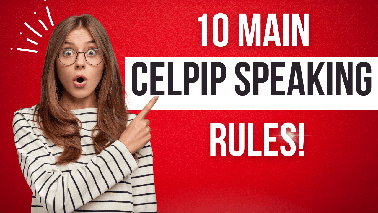 The 10 Top Strategies you need to score a 9+ in CELPIP Speaking. Templates, timing, examiner marking criteria, what else is needed?