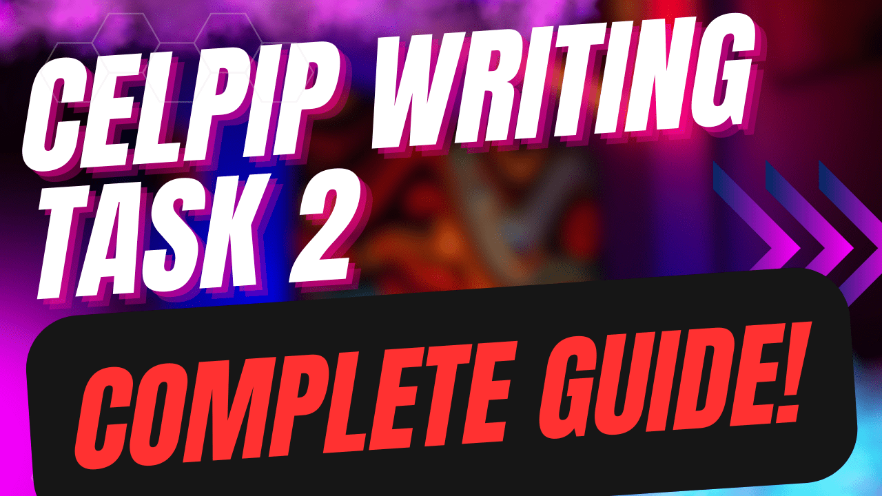 This blog provides all the information you need to successfully complete CELPIP Task 2. beginning with the introduction and ending with the conclusion!