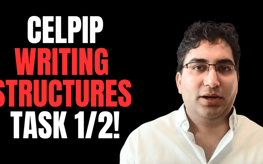 Structure for CELPIP Writing Task 1 and 2