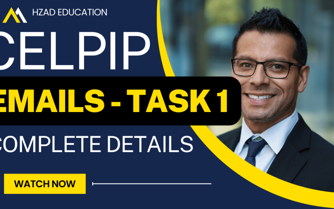 CELPIP Task 1 (Emails) Strategy/Samples!