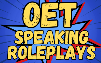 OET Speaking RolePlays Detailed Breakdown!