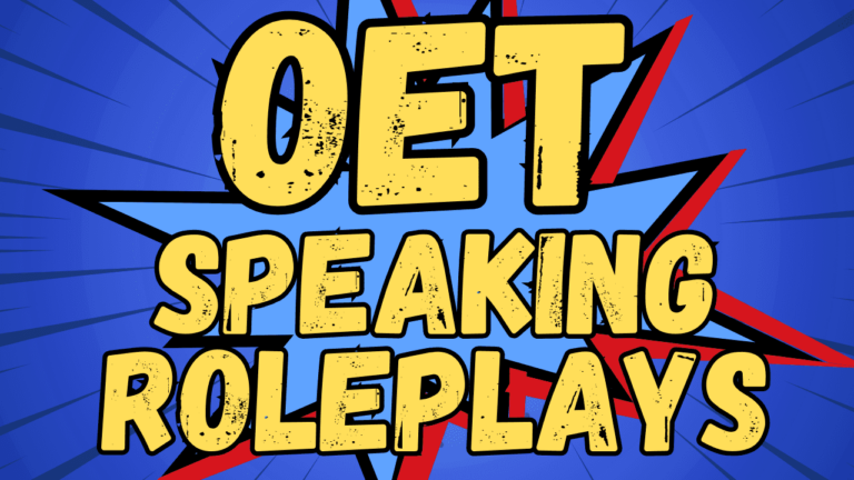 This blog explains all the OET Speaking Roleplays tips and tricks you need to know to ace the test and receive a B or above!