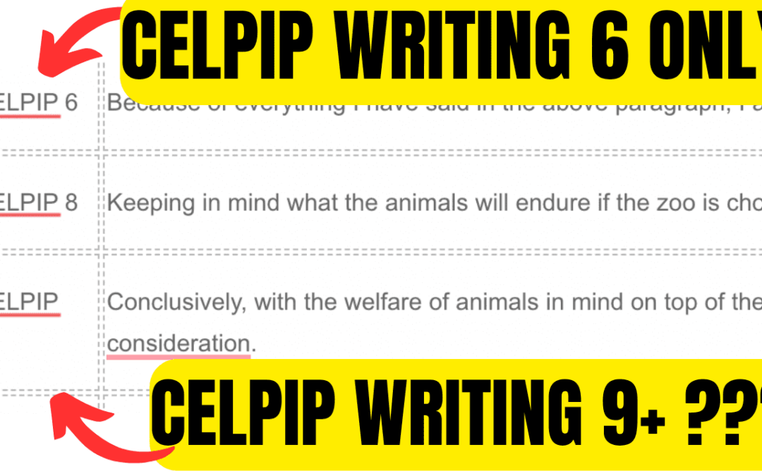 CELPIP Writing Task 2 Sample and Explanation; 6 to 9+