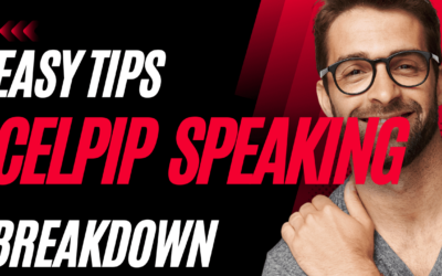 CELPIP Speaking Tips and Strategies