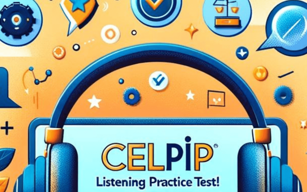 CELPIP Free Listening Practice Test!