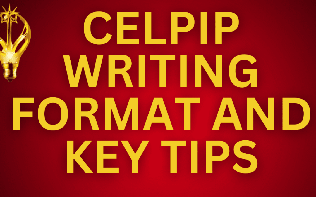 CELPIP Writing Tasks and Important Tricks: