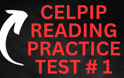 CELPIP Reading Practice Test # 1 (HARD)