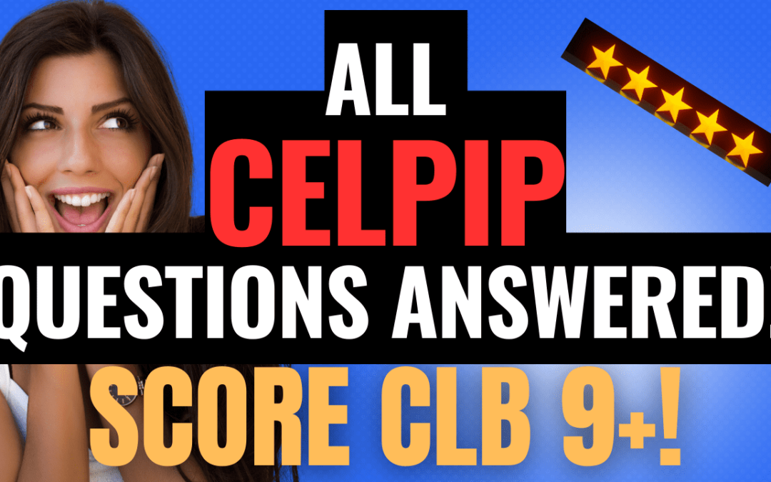 HOW TO PASS THE CELPIP EXAM? Once and For All!
