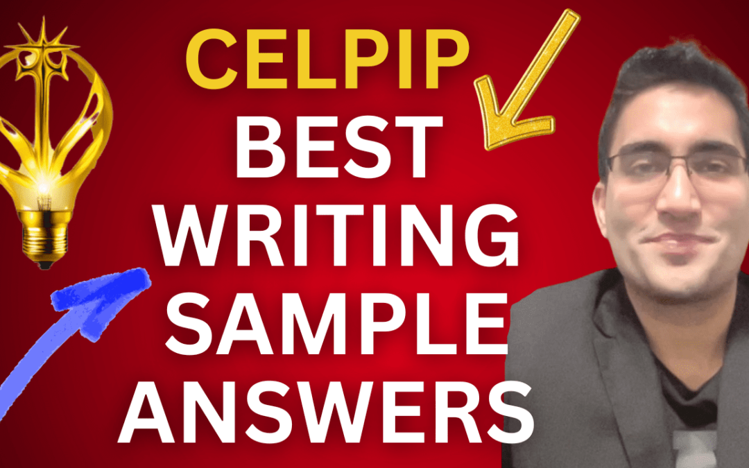 CELPIP Writing Sample Answers for CLB 10!