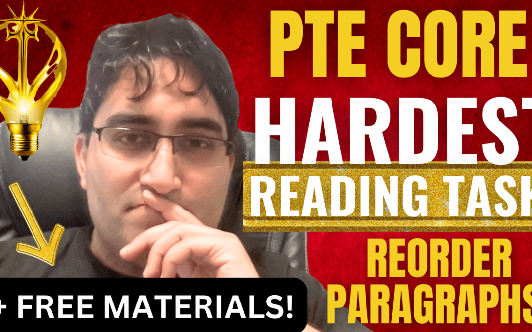 PTE Core Reading Reorder Paragraphs