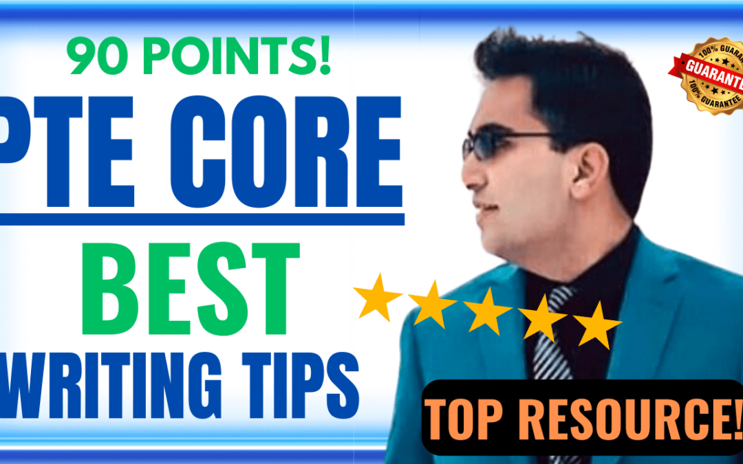 PTE Core BEST Writing Tips