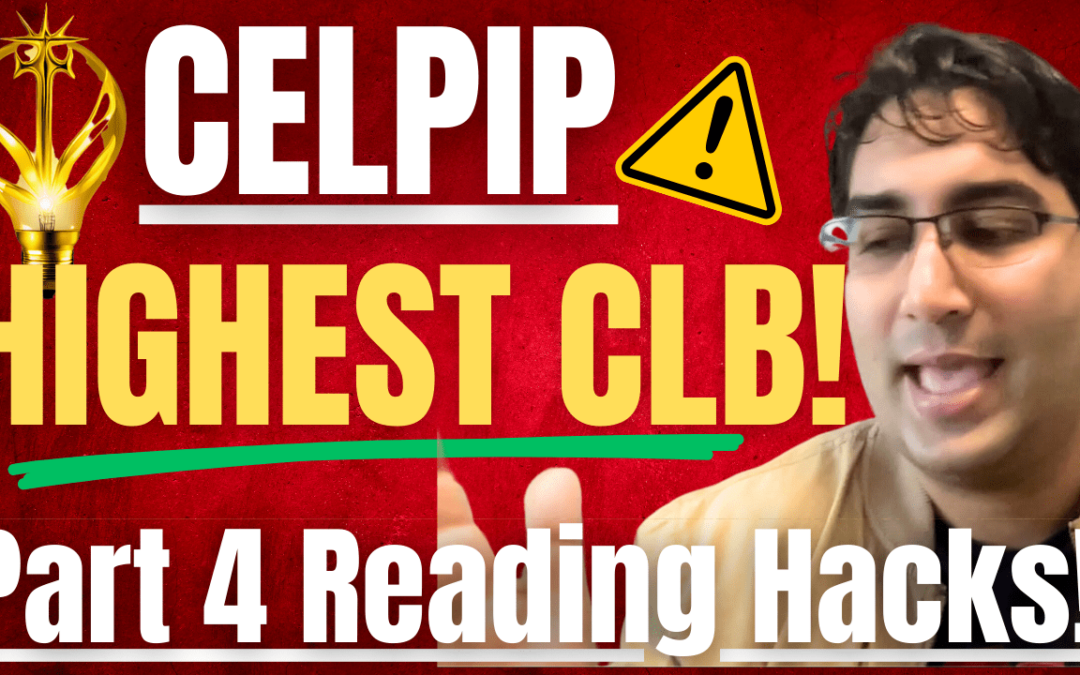 Tips/Tricks: CELPIP READING PART 4: The Hardest Part!
