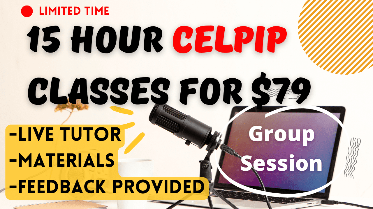 15 hours of live CELPIP sessions. CELPIP tutor provides 15 hours of live classes. Best CELPIP teacher!