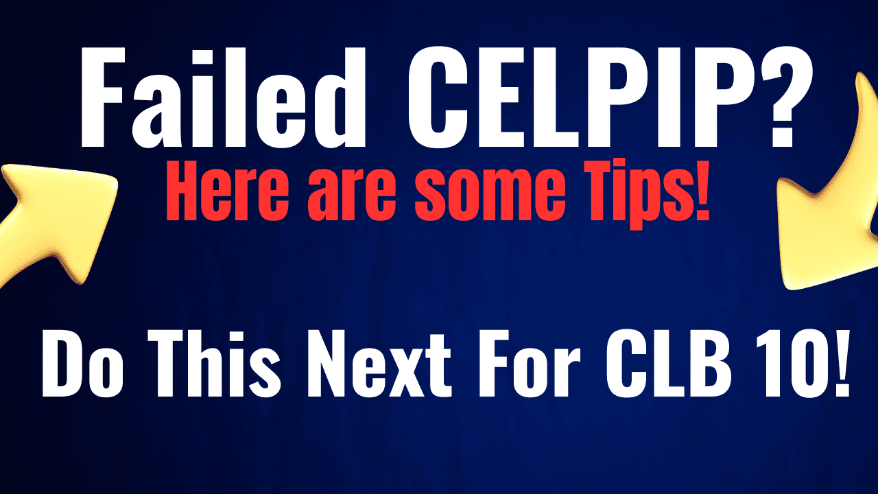 Failed CELPIP? Get expert tips to boost your score to CLB 10! Learn what to do next to ace your exam and achieve your goals.