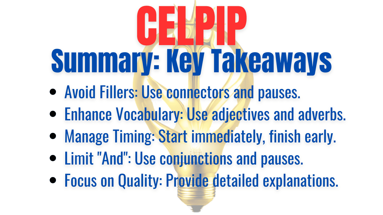 CELPIP Speaking: Avoid fillers, make sure to do conclusions, add more complex vocabulary...