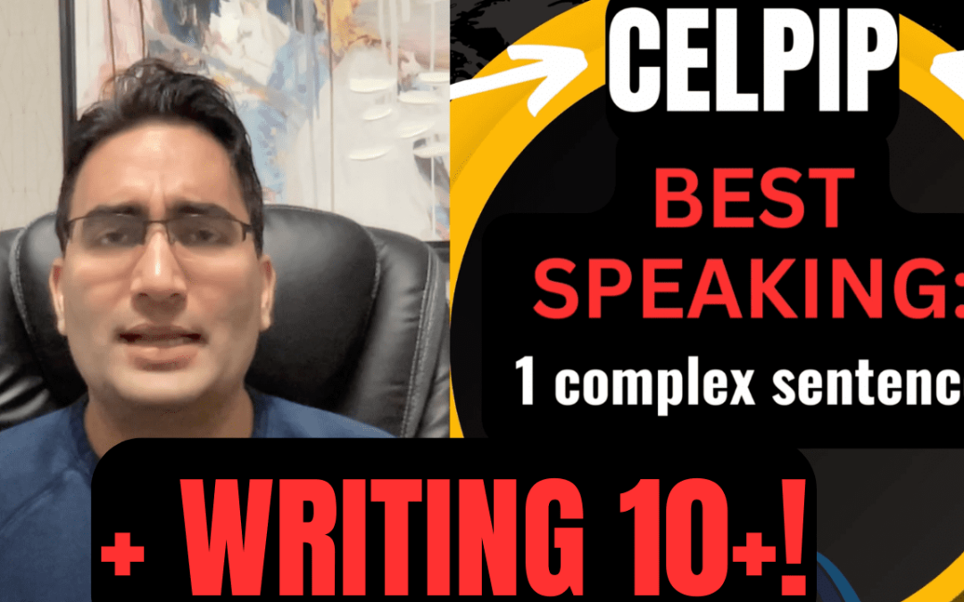 CELPIP Writing and Speaking Best Tips!